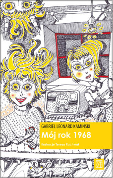 Po promocji tomiku „Mój rok 1968”