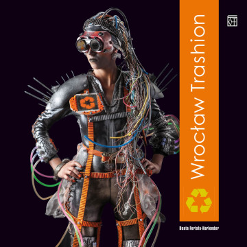 Dziś w Gazecie: Wrocław Trashion